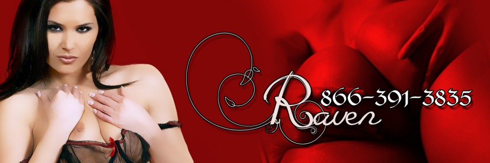 phone sex with Raven 866-391-3835